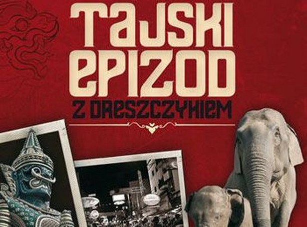 "Tajski epizod z dreszczykiem", czyli porno reportaż z Tajlandii