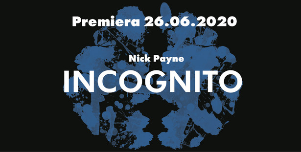 „Incognito” w Teatrze WARSawy. Premiera już 26 czerwca
