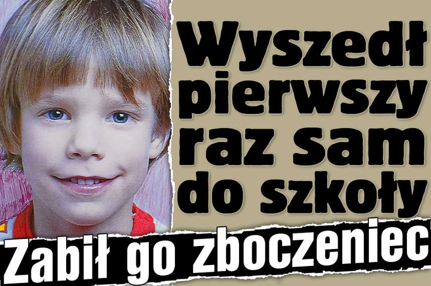 Zabił go zboczeniec