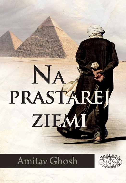 "Na prastarej ziemi" Amitav Ghosh