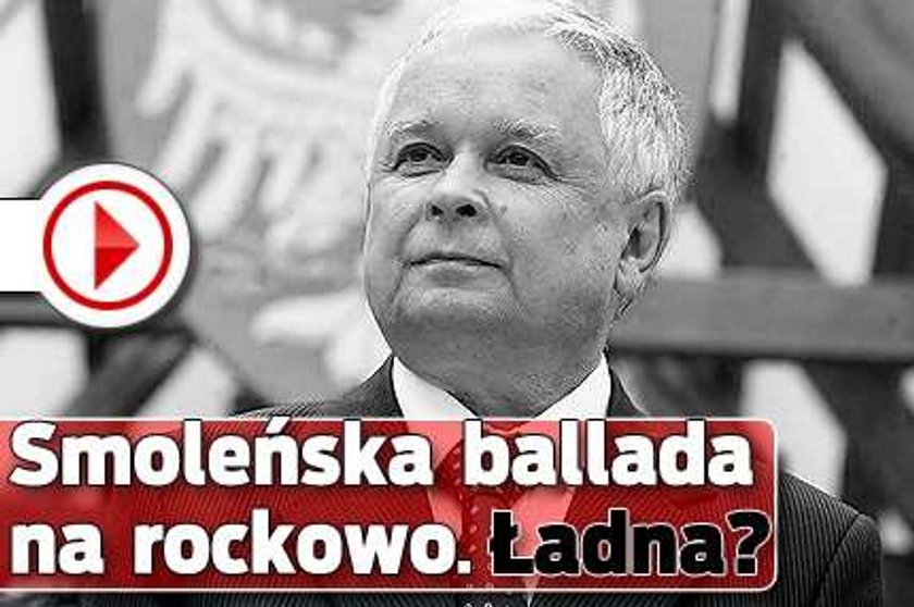 Smoleńska ballada na rockowo. Ładna?