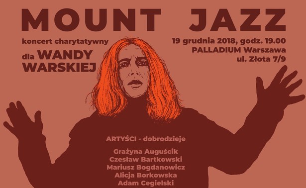 MOUNT JAZZ – koncert charytatywny dla Wandy Warskiej