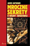 Mroczne sekrety II wojny światowej