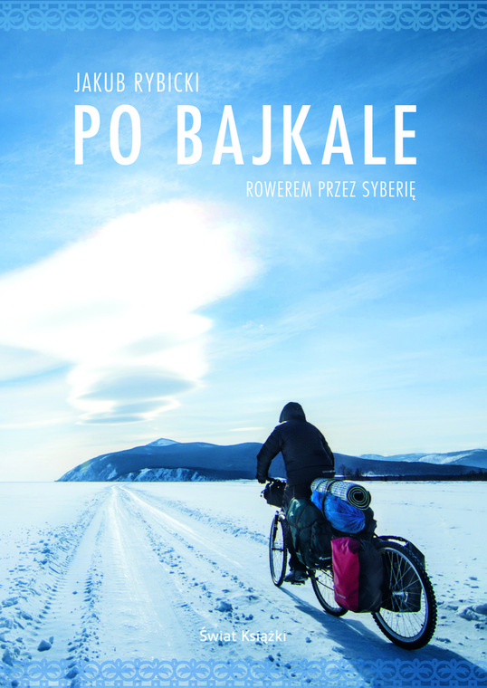 Książka "Po Bajkale" Jakuba Rybickiego