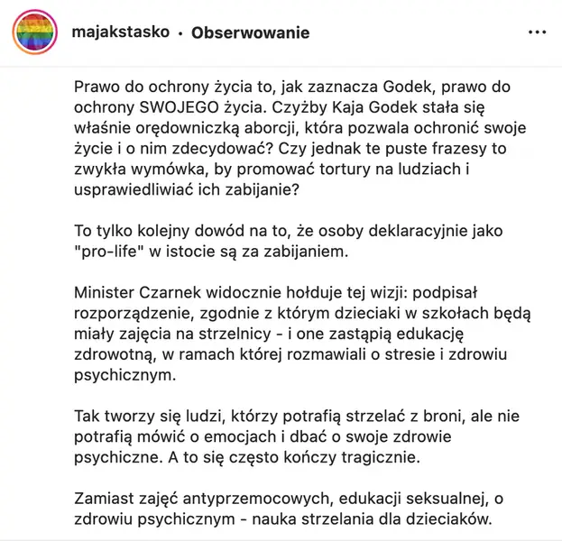 &quot;To tylko kolejny dowód na to, że osoby deklaracyjnie jako «pro-life» w istocie są za zabijaniem&quot; – napisała Maja Staśko