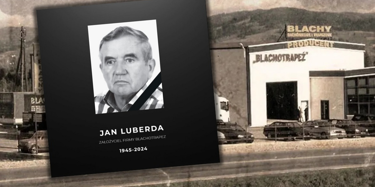 Jan Lubera — założyciel firmy Blachotrapez