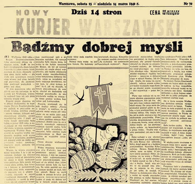 "Bądźmy dobrej myśli". Pierwsza strona kolaboranckiego "Nowego Kuriera Warszawskiego" – numer wielkanocny z 1940 r.