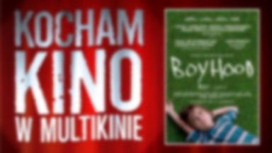 "Boyhood" w sierpniowej edycji "Kocham Kino w Multikinie"