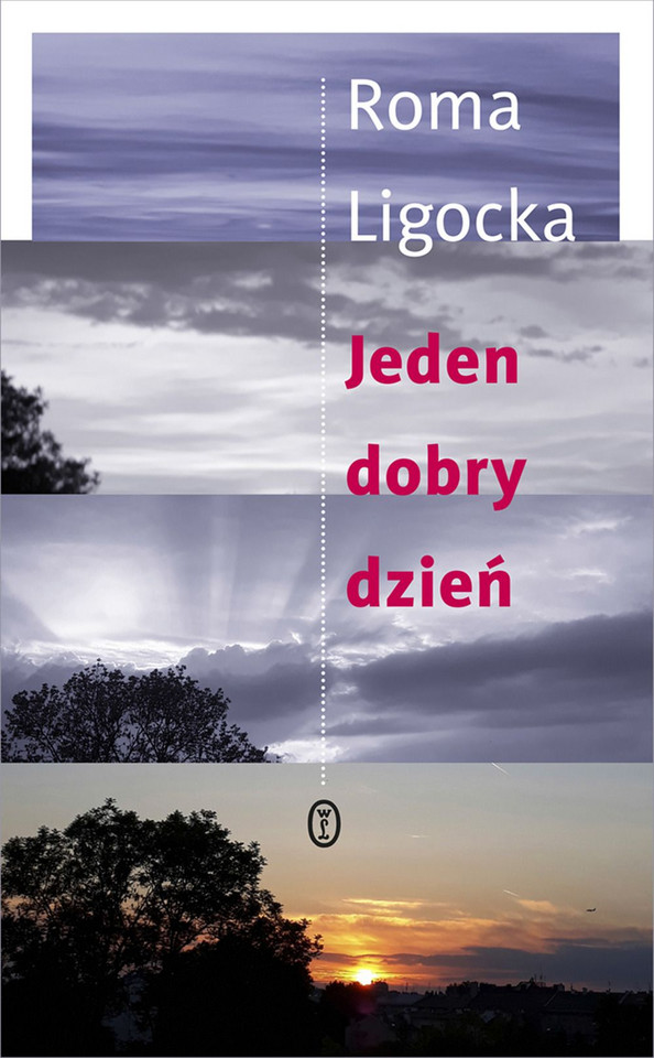 Roma Ligocka. "Jeden dobry dzień"