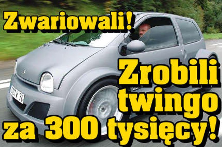 Zwariowali. Zrobili twingo za 300 tysięcy!