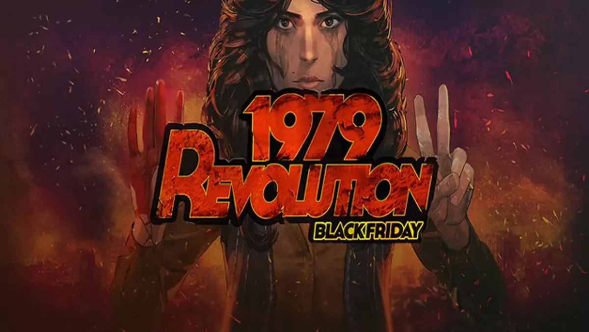 Recenzja 1979 Revolution: Black Friday