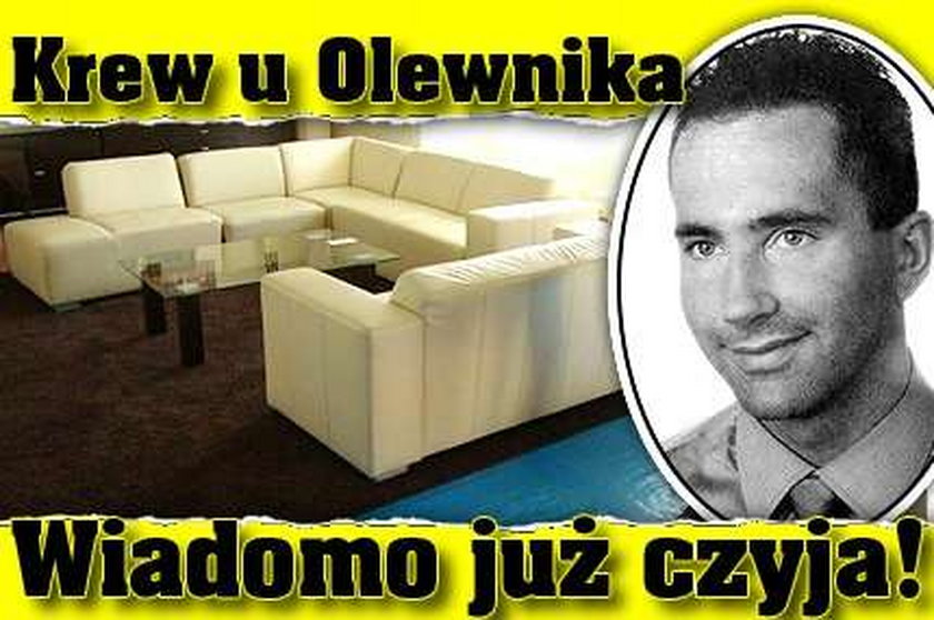 Krew u Olewnika. Wiadomo już czyja!