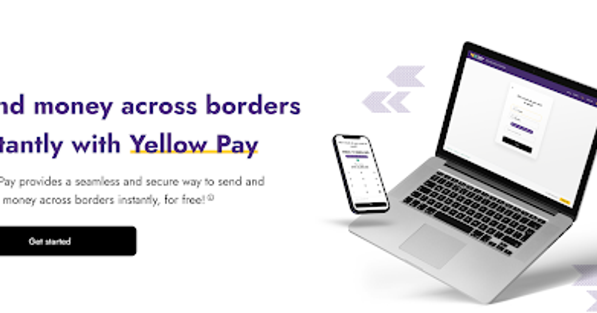 How Yellow Pay is making cross-border payments across Africa cheaper and faster - Vimarsana News