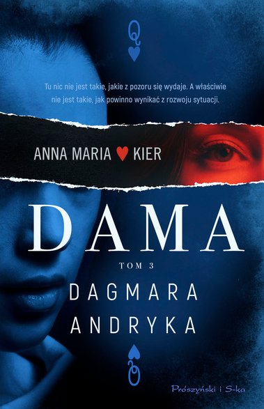 "Dama. Anna Maria Kier. Tom 3", Dagmara Andryka