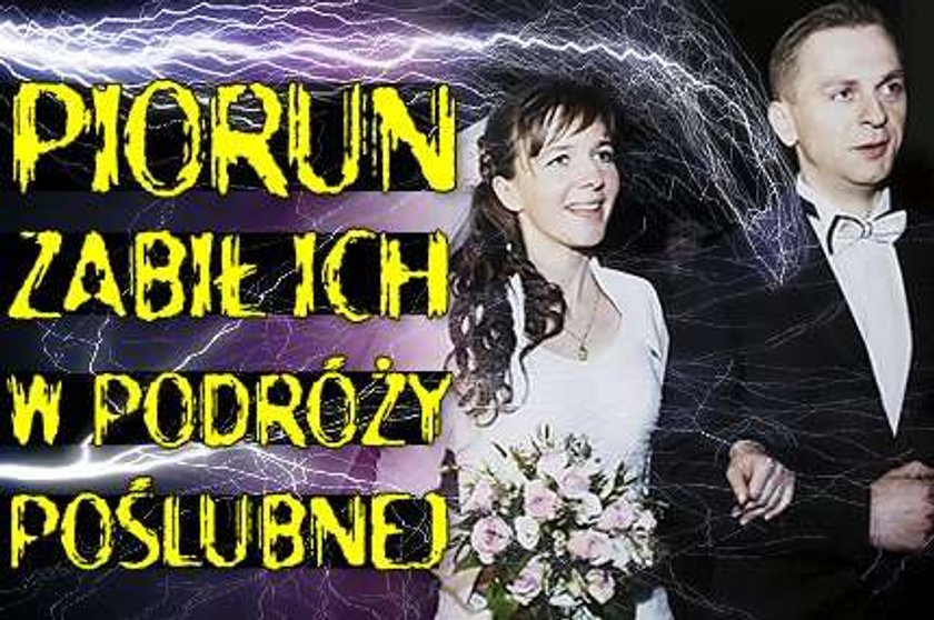 Piorun zabił ich w podróży poślubnej