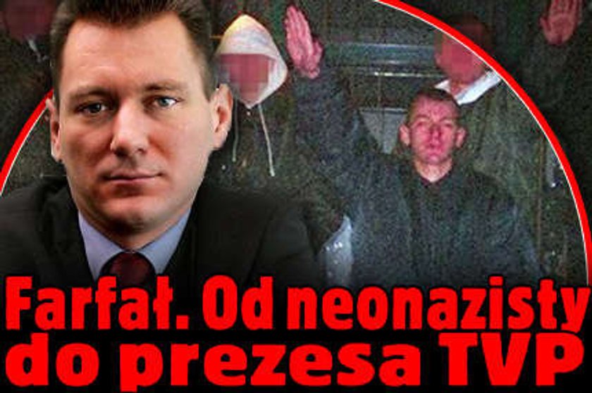 Farfał. Od neonazisty do prezesa TVP