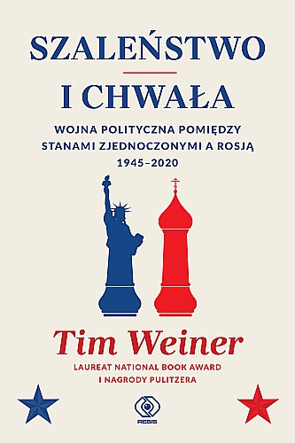 Tim Weiner, "Szaleństwo i chwała" 