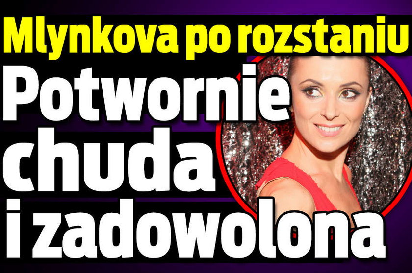 mlynkova po rozstaniu potwornie chuda i zadowolona