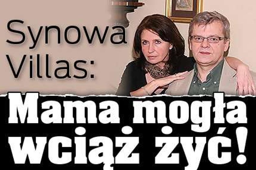 Synowa Villas: Mama mogła żyć