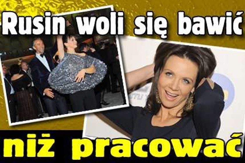 Rusin woli się bawić, niż pracować