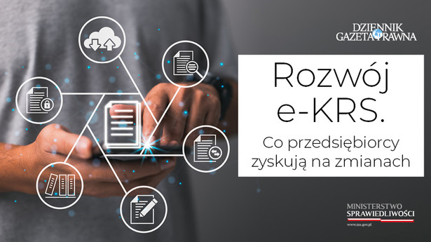 „Rozwój e-KRS. Co przedsiębiorcy zyskują na zmianach?”