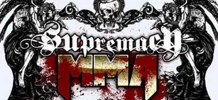 Supremacy MMA, czyli krew, kasa i seks