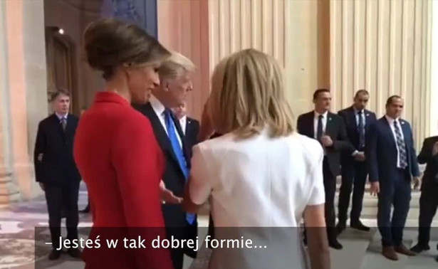 Komplemenciarz! Donald Trump do Brigitte Macron: Jesteś w bardzo dobrej formie. Pięknie!