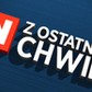 z ostatniej chwili