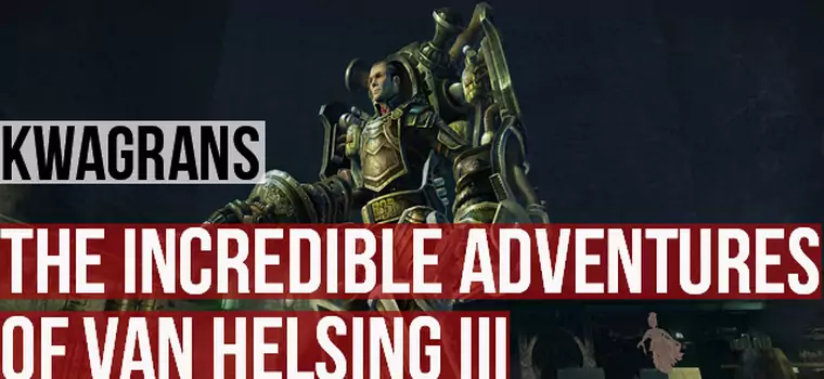 KwaGRAns: The Incredible Adventures of Van Helsing III