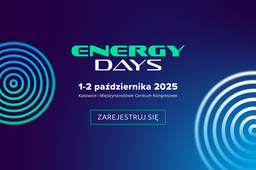 ENERGY DAYS 2025 – rejestracja na kluczowe wydarzenie branży energetycznej otwarta