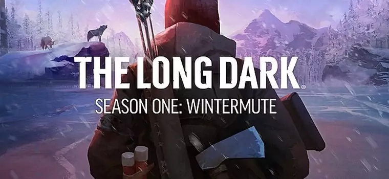 The Long Dark nareszcie z fabułą i oficjalną datą premiery