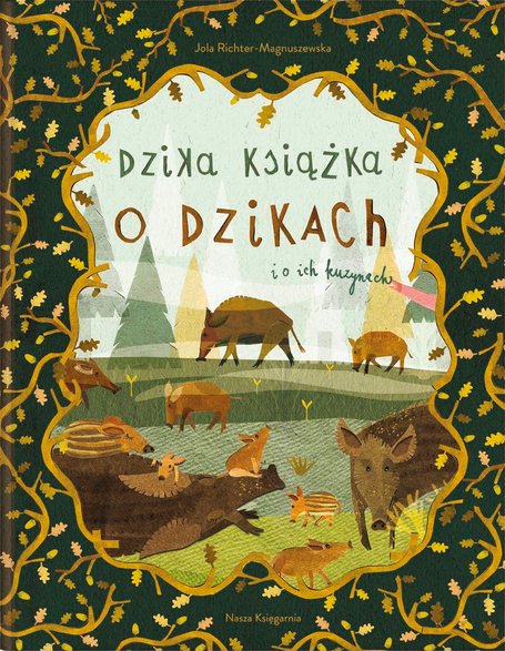 "Dzika książka o dzikach i ich kuzynach" (okładka)