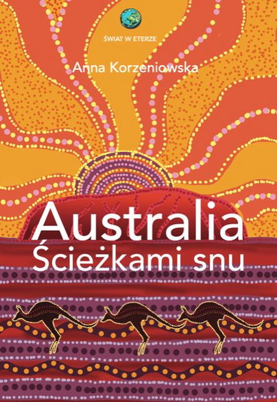 "Australia. Ścieżkami snu", okładka książki