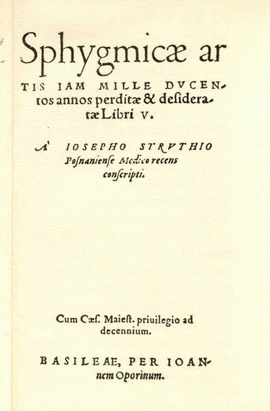 Strona tytułowa traktatu „Sphygmicae artis iam mille ducentos perditae et desideratae libri V” Józefa Strusia