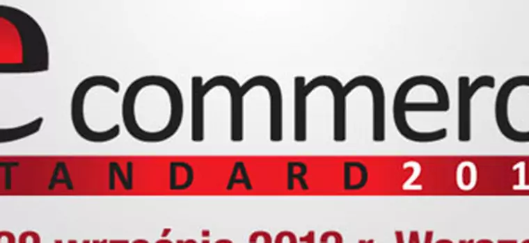 eCommerce Standard 2012 – konferencja poświęcona sprzedaży internetowej. Gdzie i kiedy?