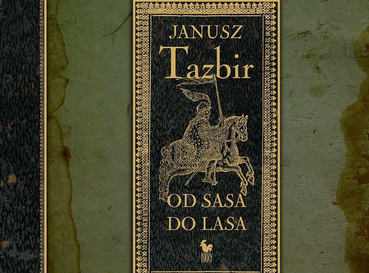 Sienkiewicz lubił lolitki. Recenzja książki "Od sasa do lasa"