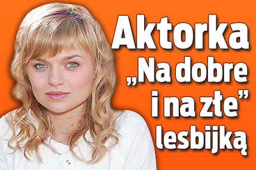 Aktorka "Na dobre i na złe" lesbijką