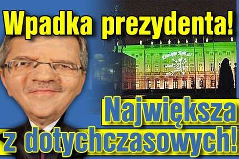 Wpadka prezydenta! Największa z dotychczasowych!