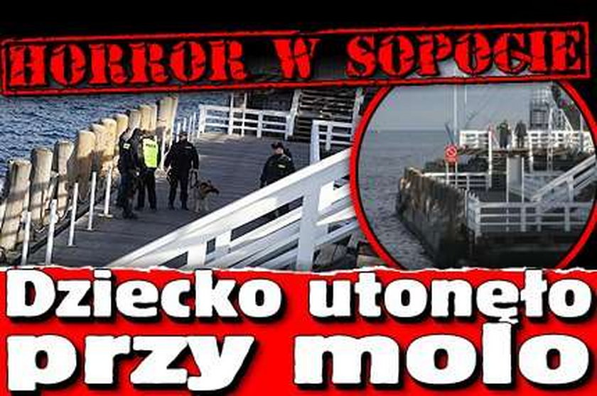 Horror w Sopocie. Dziecko utonęło przy molo