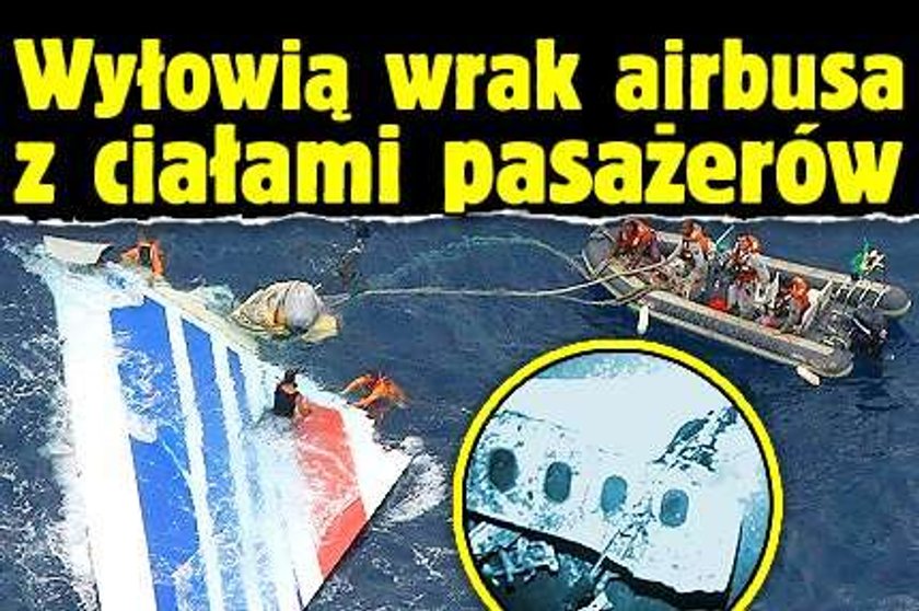 Wyłowią wrak airbusa z ciałami pasażerów