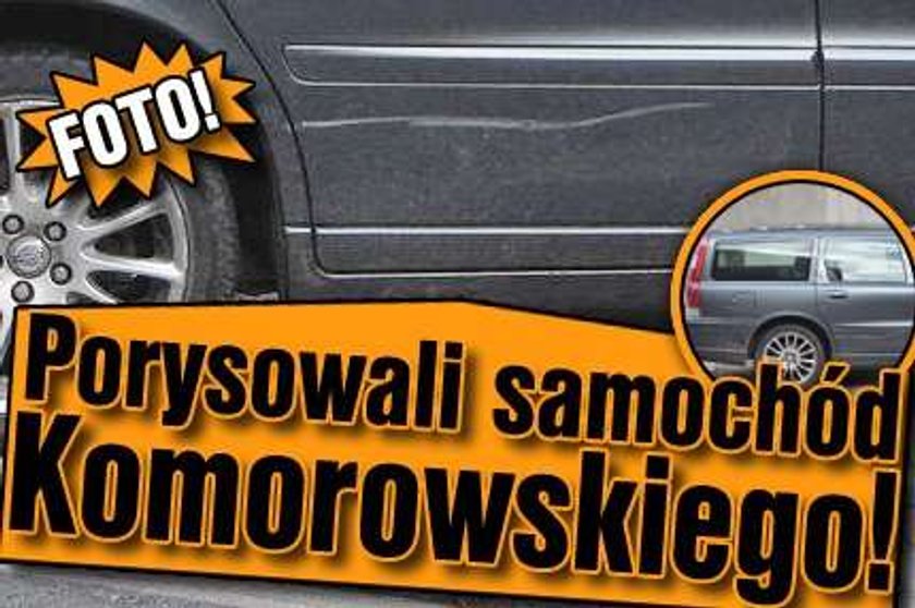 Komorowskiemu porysowali auto! FOTO