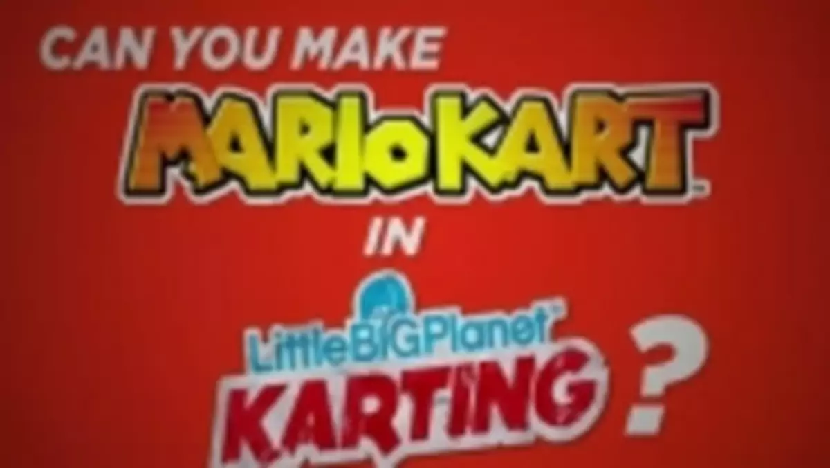 Trasy z Mario Kart odtworzone w… LittleBigPlanet Karting