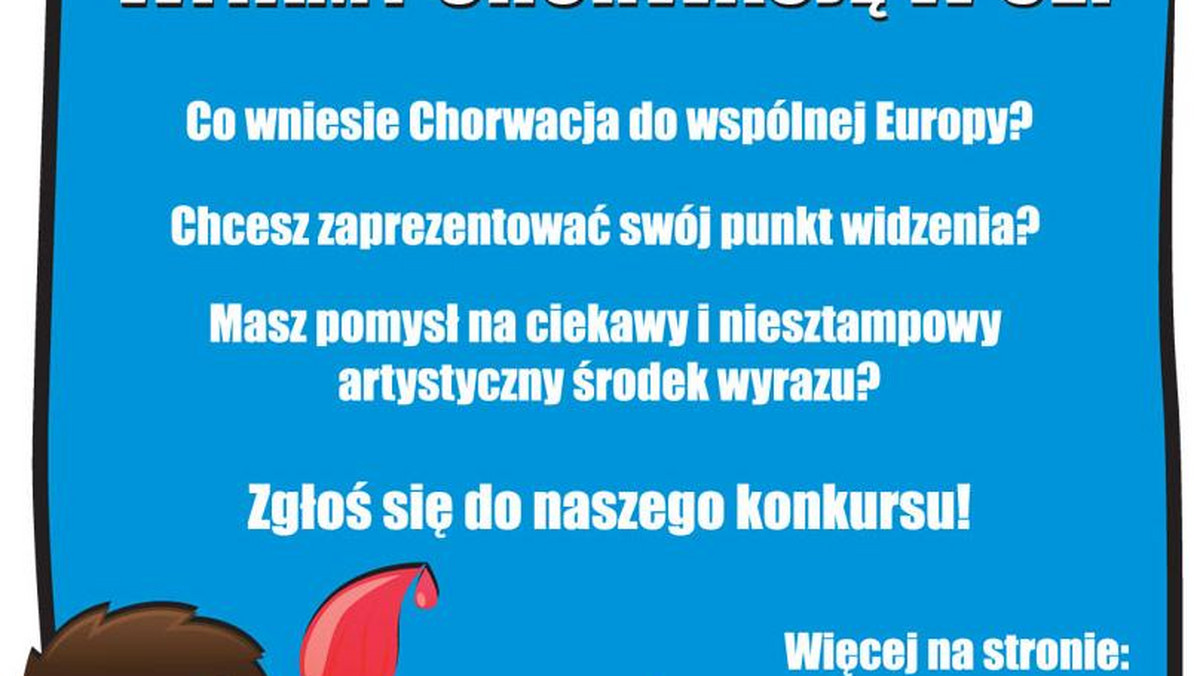 Już niedługo powitamy w strukturach europejskiej wspólnoty nowe państwo członkowskie i właśnie temu wydarzeniu poświęcony jest konkurs "Witamy Chorwację w UE".