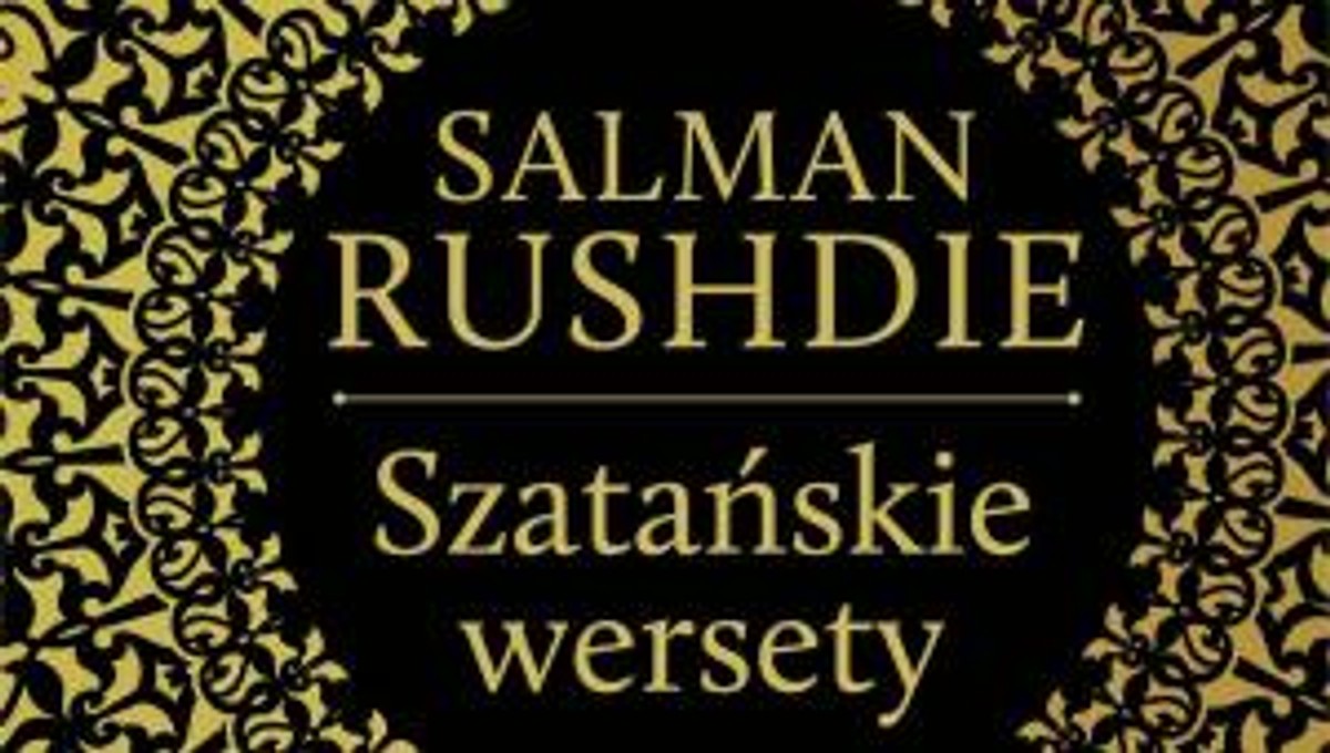 Salman Rushdie "Szatańskie wersety"