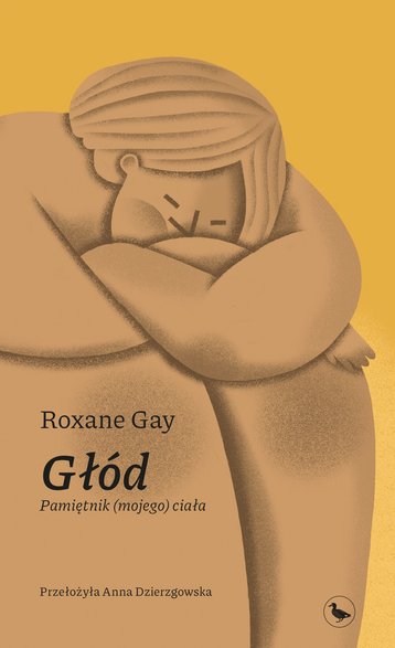 Roxane Gay, "Głód. Pamiętnik (mojego) ciała"  (okładka)