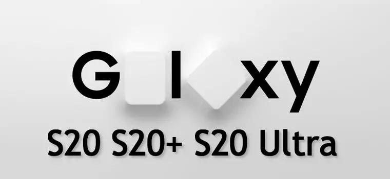 Samsung Galaxy S20, S20+,S20 Ultra - gdzie oglądać premierę najnowszych flagowców?