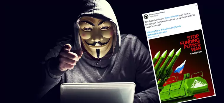 Anonymous do Leroy Merlin: "Przestańcie fundować wojnę Putina"