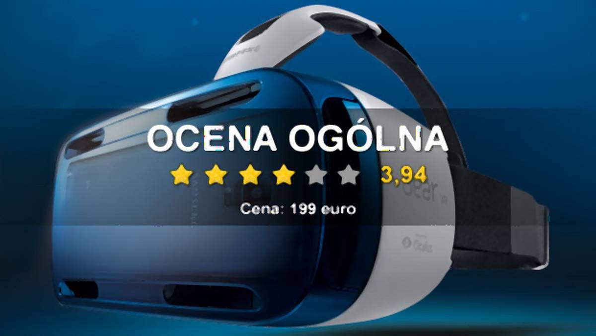 Samsung Gear VR Innovator Edition - test, opinie, recenzja