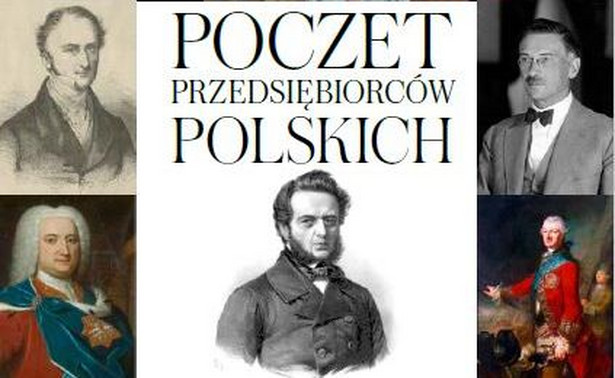 Poczet polskich przedsiębiorców - historia polskiej gospodarki [RECENZJA]