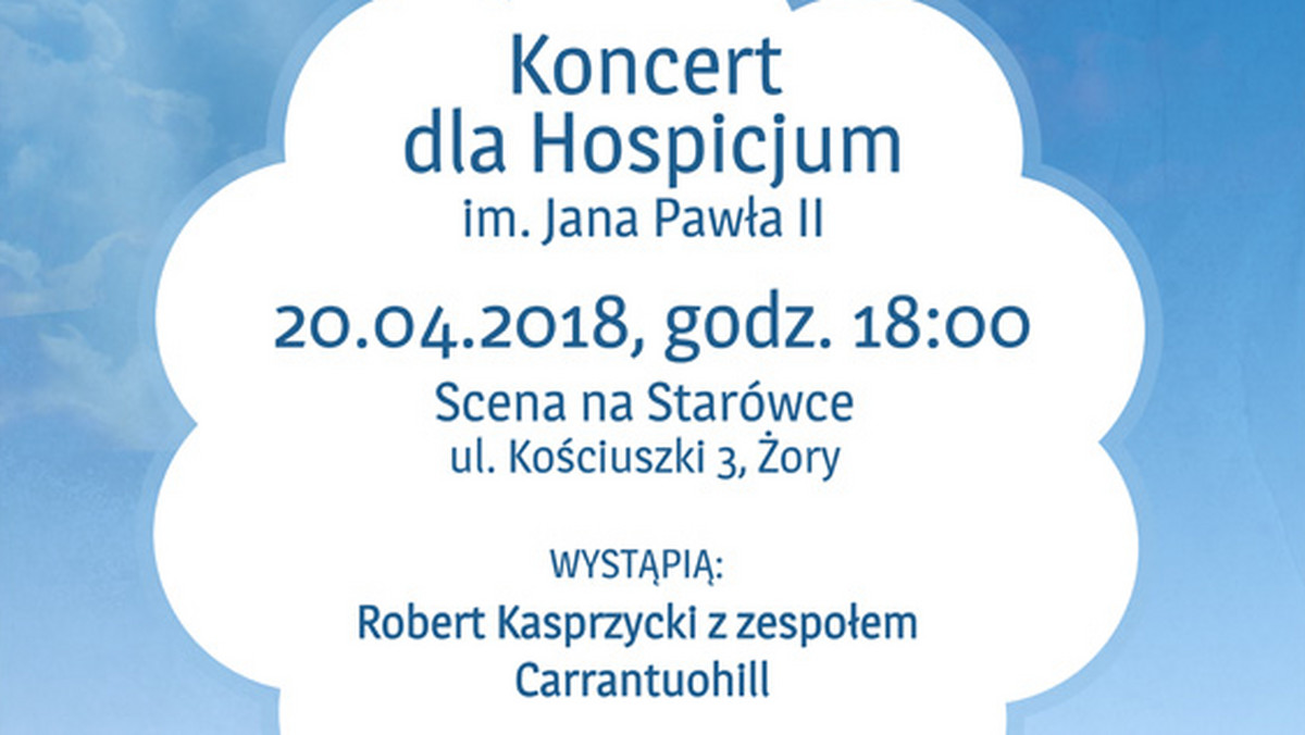 Dla uczczenia jubileuszu 15-lecia działalności Hospicjum im. Jana Pawła II zorganizowany zostanie koncert charytatywny pt. "Niebo do wynajęcia".